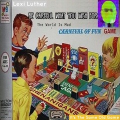 It's The Same Old Game