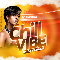 CHILL VIBE (Everyday All Day.mp3