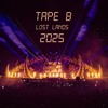Tape B Live @ Lost Lands 2025 DJ mix artwork - Electronic music tracklist cover image