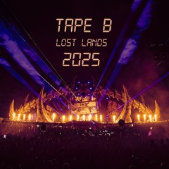 Tape B Live @ Lost Lands 2025