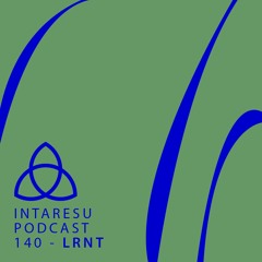 Intaresu Podcast 140 - Lrnt