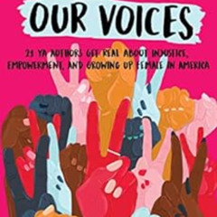 [Read] PDF 🖍️ Our Stories, Our Voices: 21 YA Authors Get Real About Injustice, Empow