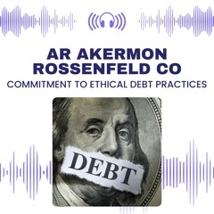AR Akermon Rossenfeld CO's Commitment To Ethical Debt Practices