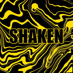 Shaken
