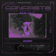 Concrete Mixing Series //96 Aero