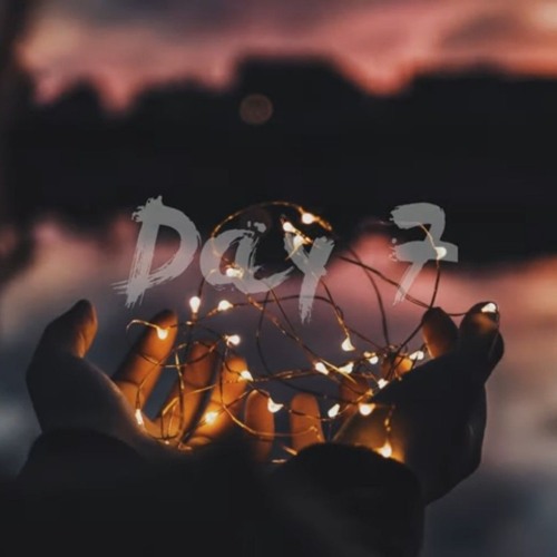 Day 7- Dream Away