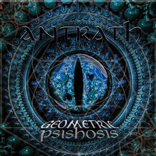 Antrath - Geometric Psichosis 155BPM (MMSTR)