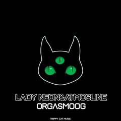 Lady Neon, Atmosline - Orgasmoog (Original Mix)