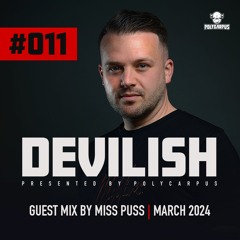 POLYCARPUS - DEVILISH #011 WITH MISS PUSS | MARCH 2024