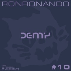 RONRONANDO #10 DEMY - VENENO.LIVE