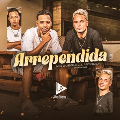 MC Gueguel & MC Duzin - Arrependida