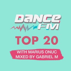 DanceFM Top 20 | 28 august - 4 septembrie 2021