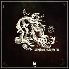 korkulacak hiçbir şey yok