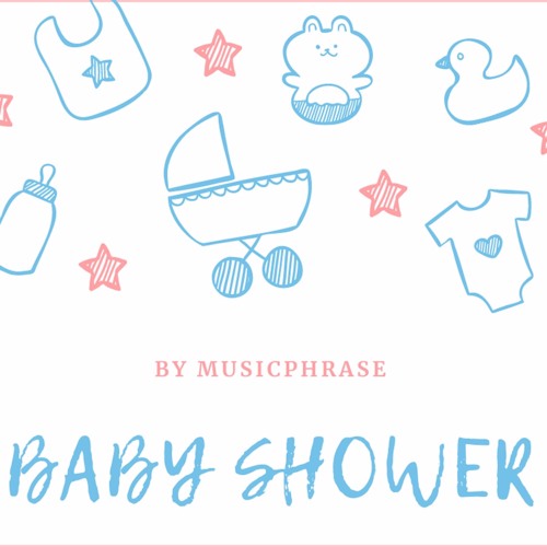 Stream Musicphrase Baby Shower / Background Music For Kids by