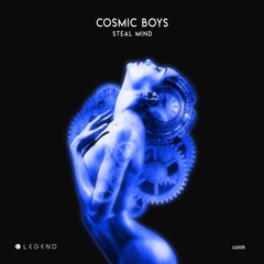 Cosmic Boys - Steal Mind (Original Mix) Preview LGD015