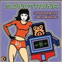 Monotrona - Cadillac Fantasy