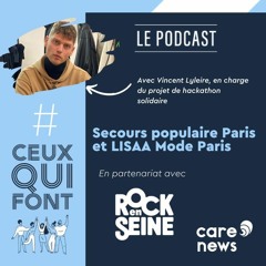 #CeuxQuiFont : Vincent Lyleire, le hackathon solidaire de Secours populaire Paris x LISAA Mode Paris
