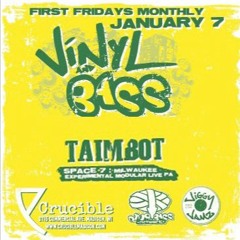 Taimbot Live PA Vinyl and Bass Jan 7 2022