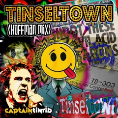 Captain Tinrib  - Tinsel Town (Hoffman Mix)
