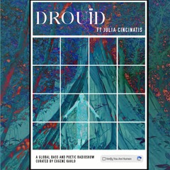 Drouïd S2E3 - Verify you are human Feat Julia Cincinatis