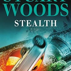 [ACCESS] EPUB 📤 Stealth (A Stone Barrington Novel Book 51) by  Stuart Woods [EBOOK E