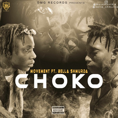 Choko - Movement (Feat. Bella Shmurda)
