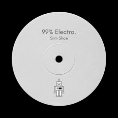 99% ELECTRO (VINYL ONLY)