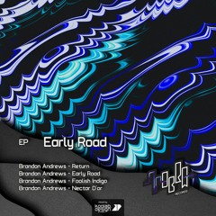 PREMIERE: Brandon Andrews - Early Road [MBRC008]