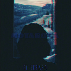 El Separo - Motarosa (Ob_letemknow + Jonatan)