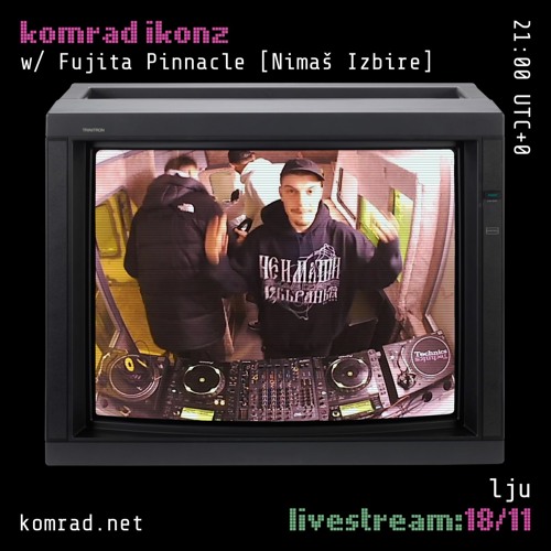 ikonz [live] 013 w/ Fujita Pinnacle [Nimaš Izbire]