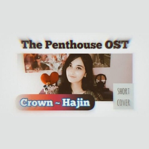 The Penthouse : War in Life (OST Part 2) | Crown ~ Hajin | Short Cover by Varshini Shankar