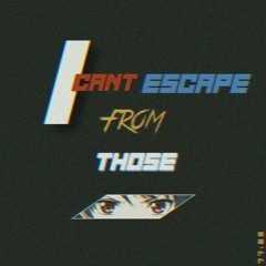 IDWE ( i dont wanna escape - those eyes ) - 7 7 : 6 8