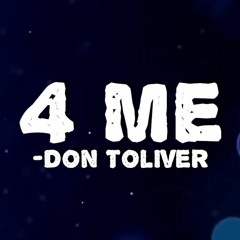 Don Toliver Ft Kali Uchis - 4 Me (Silent Murda Remix)