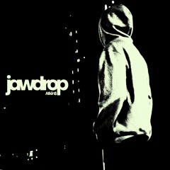 jawdrop (prod. tommy)