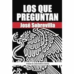 [Read Book] [Los que preguntan al presidente (Spanish Edition)] - JosÃ© Sobrevilla