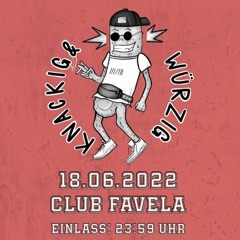 Mastik [DE] @ Knackig & Würzig (Club Favela 18.06.2022)