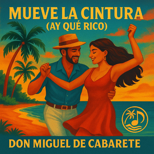 Mueve la Cintura (Ay Qué Rico)