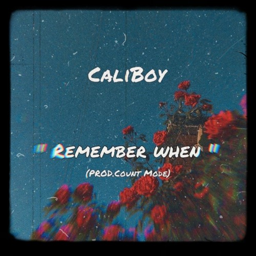 Remember When (Prod.Count Mode)