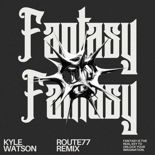 Kyle Watson - Fantasy (Route 77 Remix)