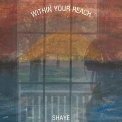 WIthin Your Reach