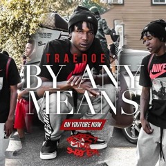 By Any Means Traedoe.mp3