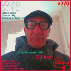 SOundScape #270 Guest: DJ Axel