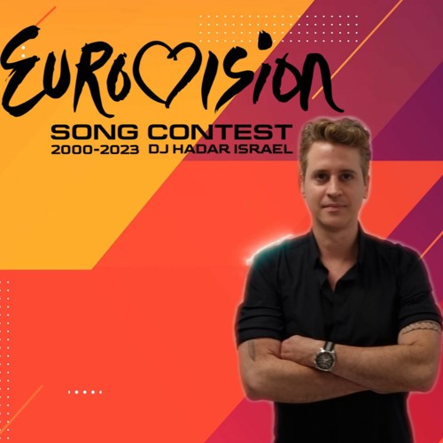 Hadar Dj Stream Eurovision Dance Hits Remix Set (2000-2023) | Best Eurovision ...