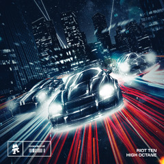 Riot Ten - High Octane