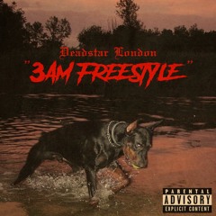 3AM FREESTYLE