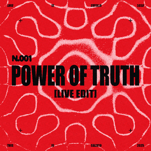 Calixto - Power Of Truth [LIVE EDIT]