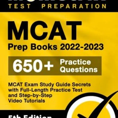 Open PDF MCAT Prep Books 2022-2023: MCAT Exam Study Guide Secrets, Full-Length Practice Test, Step-b