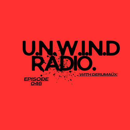 U.N.W.I.N.D RADIO 046 (17 April 2026)