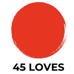 45 LOVES