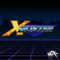 MDK - X Buster